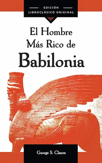 libro-el-hombre-mas-rico-de-babilonia-george-s-clason Libro El Hombre más Rico de Babilonia por George S. Clason